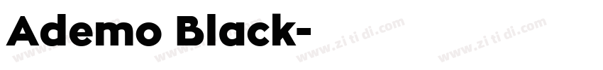 Ademo Black字体转换 Ademo Black字体转换